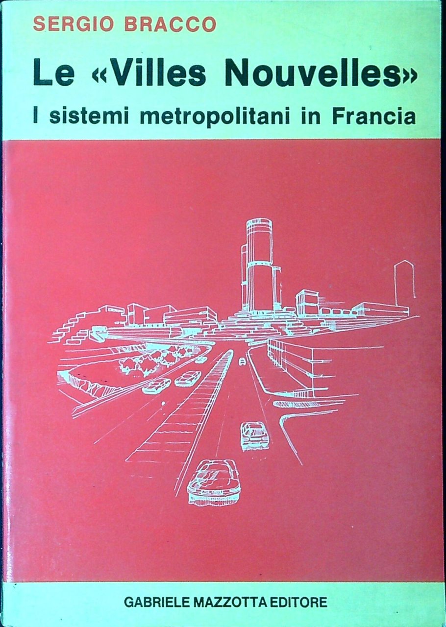 Le velles nouvelles : i sistemi metropolitani in Franci