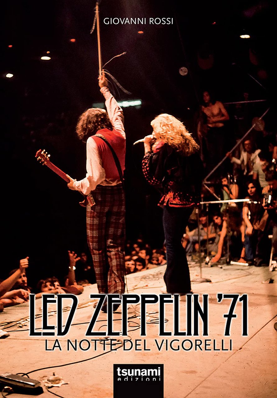 Led Zeppelin '71. La notte del Vigorelli | Immagine principale