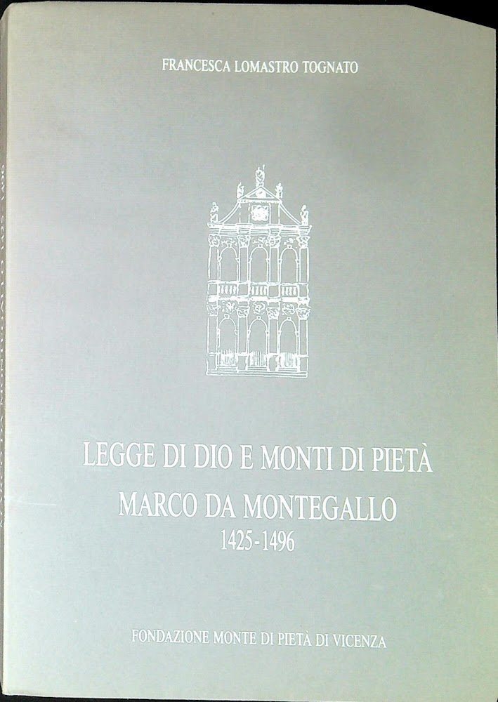 Legge di Dio e monti di pietà : Marco da …