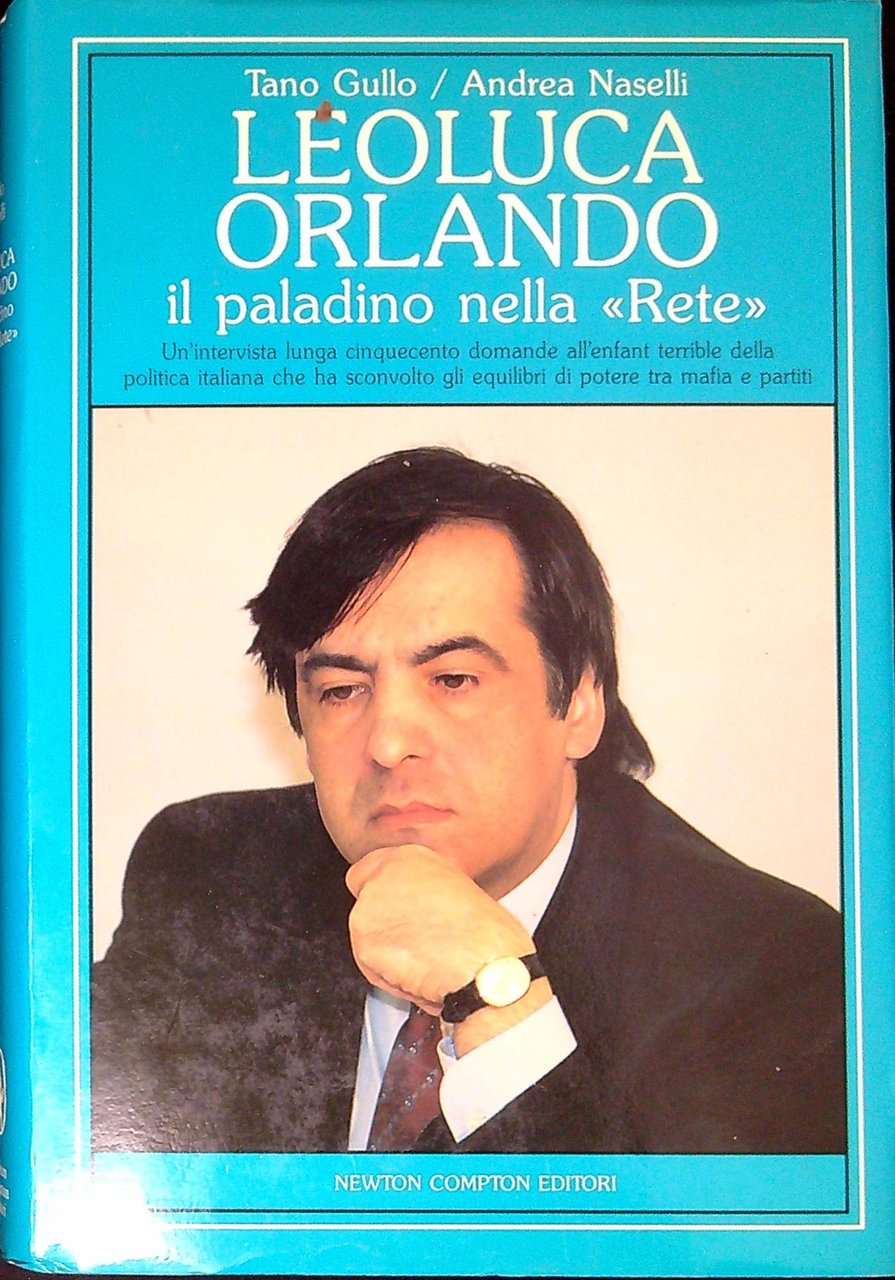 Leoluca Orlando : il paladino nella Rete