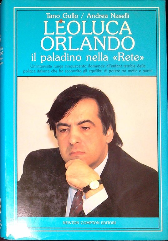 Leoluca Orlando : il paladino nella Rete