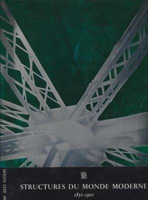 Les structures du Monde moderne : 1850-1900