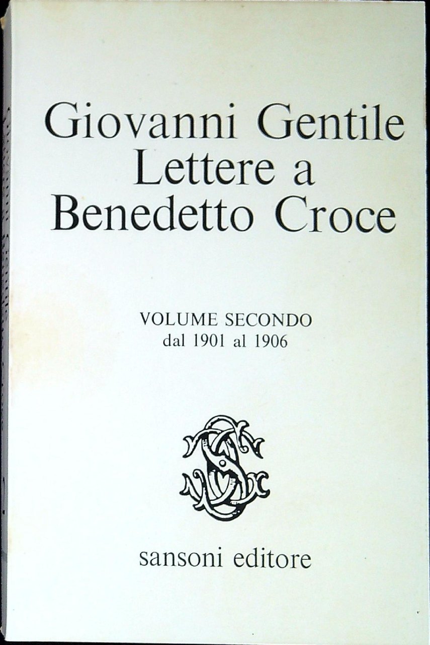 Lettere a Benedetto Croce Quattro volumi opera completa