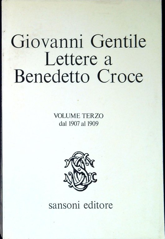 Lettere a Benedetto Croce Quattro volumi opera completa