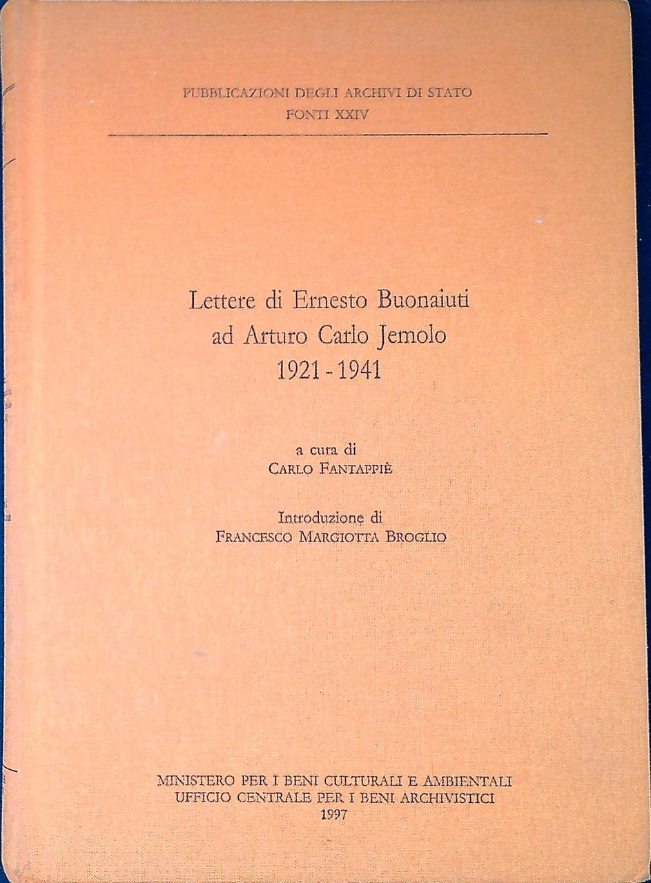 Lettere di Ernesto Buonaiuti ad Arturo Jemolo, 1921-1941