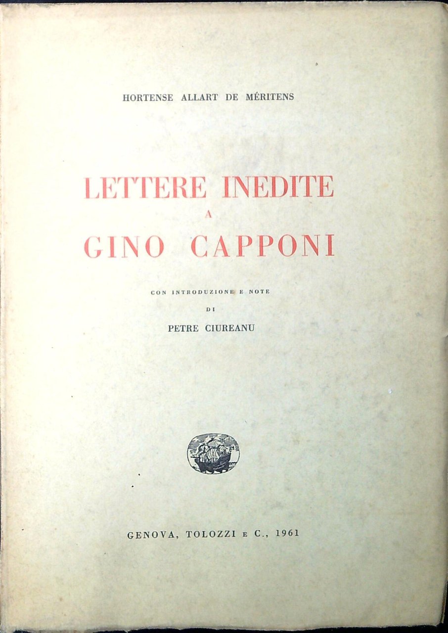 Lettere inedite a Gino Capponi