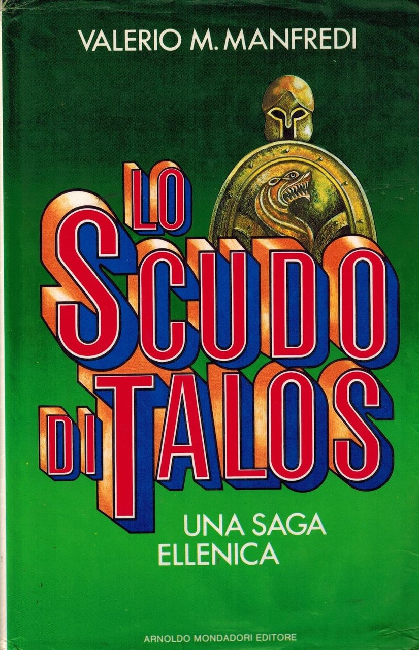Lo scudo di Talos. Una saga ellenica