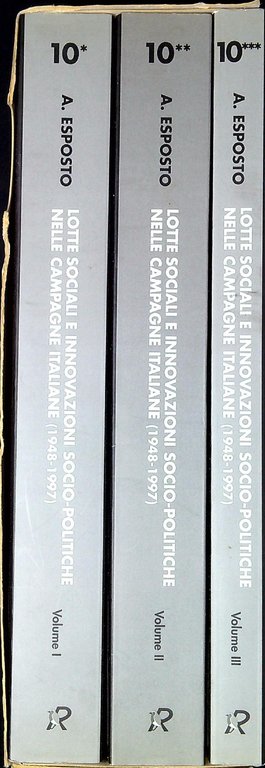 Lotte sociali e innovazioni socio-politiche nelle campagne italiane (1948-1997) vol. …