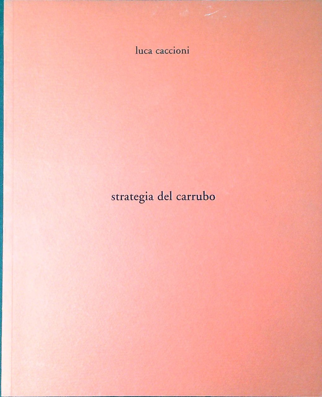 Luca Caccioni : strategia del carrubo | Immagine principale