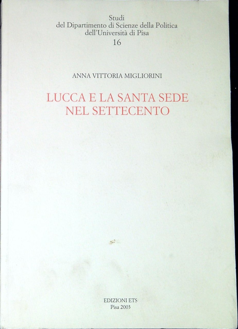 Lucca e la Santa Sede nel Settecento | Immagine principale