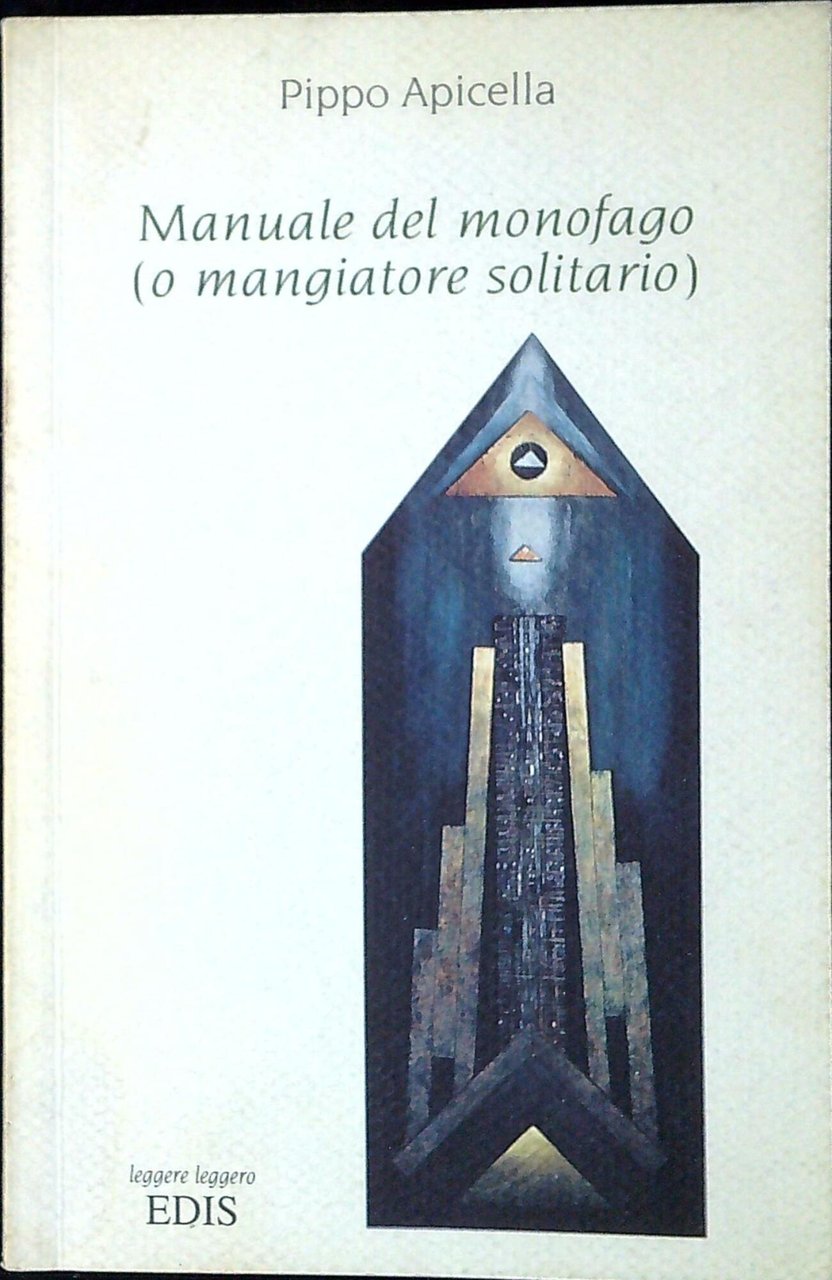 Manuale del monofago (o mangiatore solitario ) : compendio ragionato … | Immagine principale