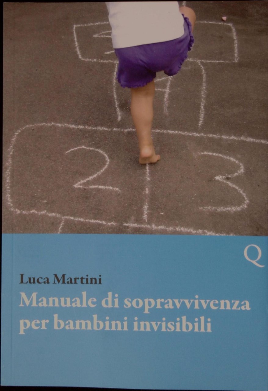 Manuale di sopravvivenza per bambini invisibili