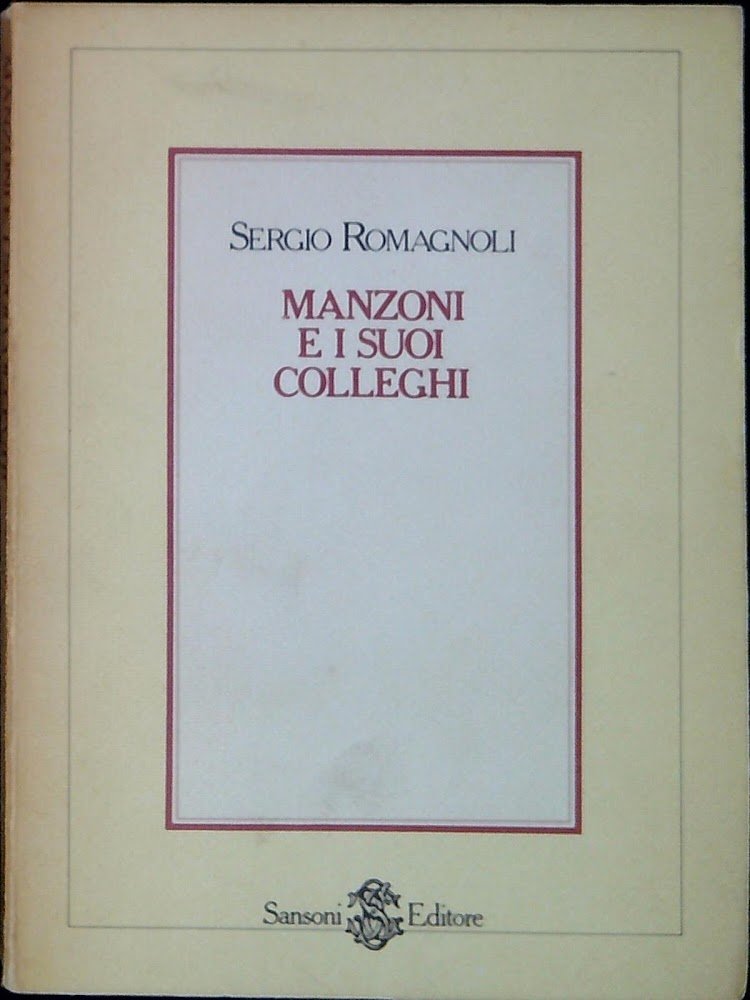Manzoni e i suoi colleghi