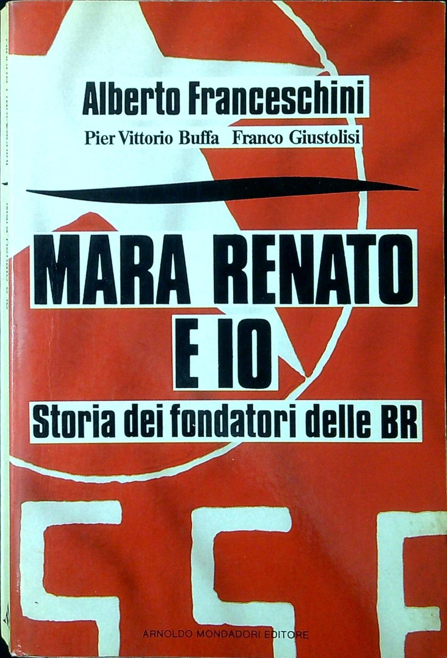 Mara Renato e io. Storia dei fondatori delle BR | Immagine principale