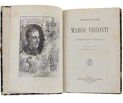 Marco Visconti: romanzo storico. Biblioteca illustrata.