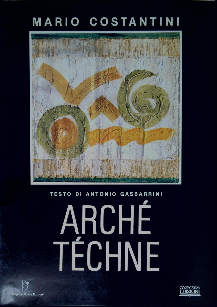 Mario Costantini : arché-téchne