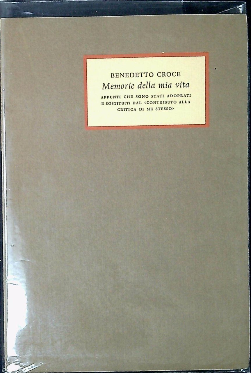 Memorie della mia vita : appunti che sono stati adoprati …