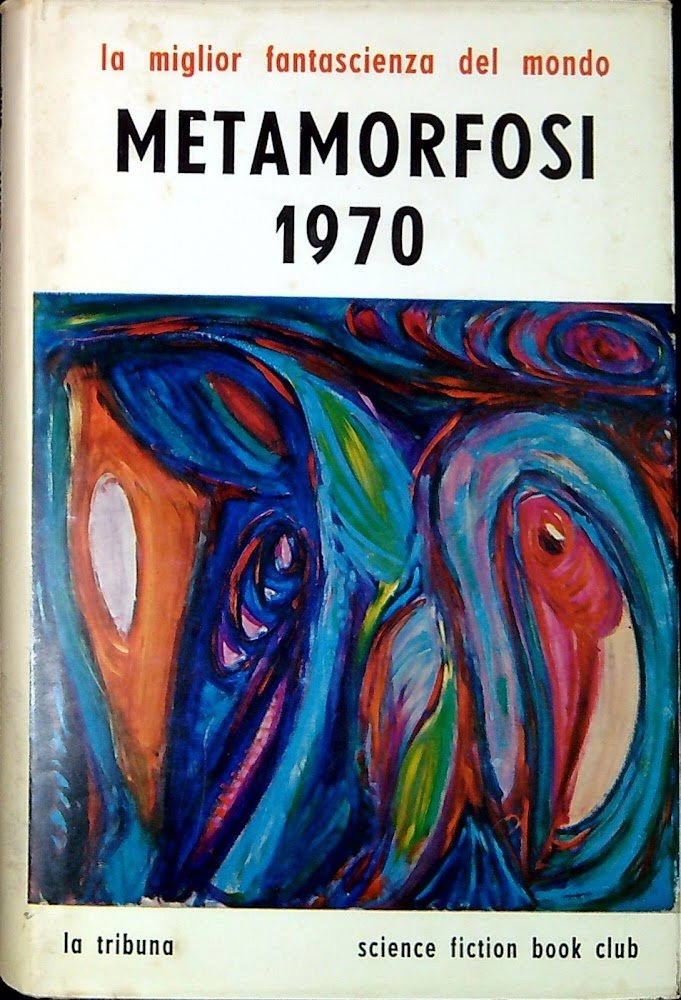 Metamorfosi 1970 : antologia di fantascienza