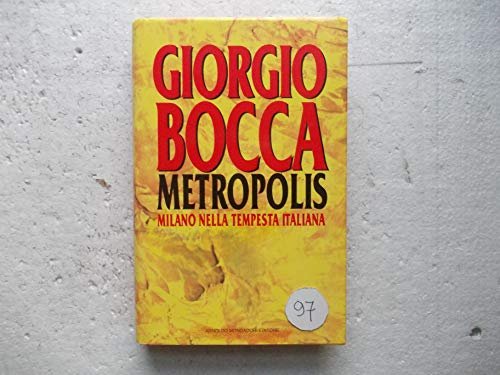 Metropolis. Milano e la rivoluzione italiana