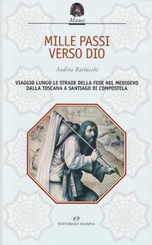 «Mille passi verso Dio». Viaggio lungo le strade della fede …