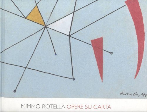Mimmo Rotella. Opere su carta