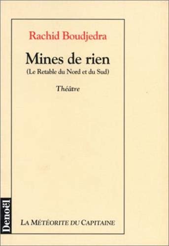 Mines de rien (Le Retable du Nord et du Sud)