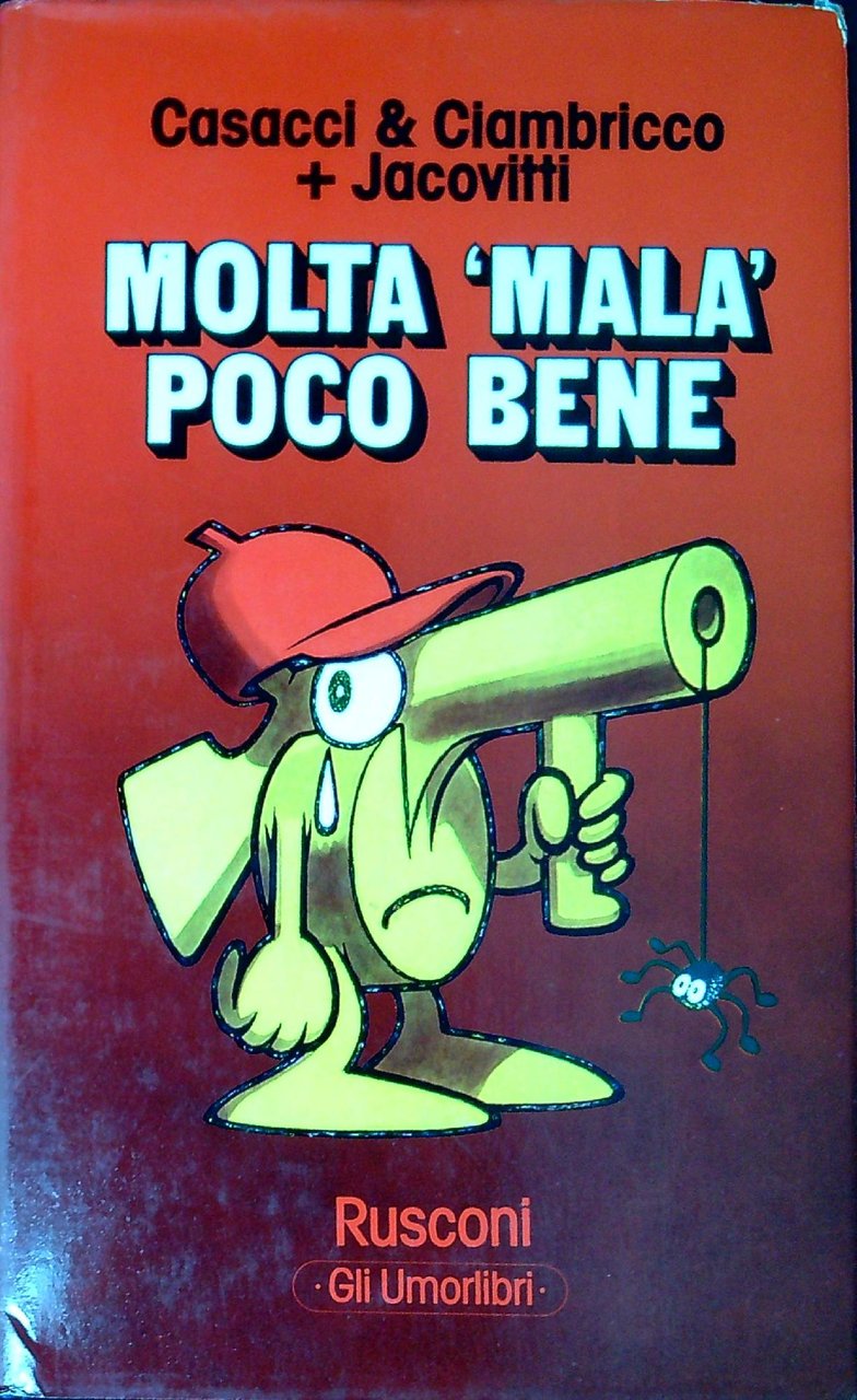 Molta mala poco bene