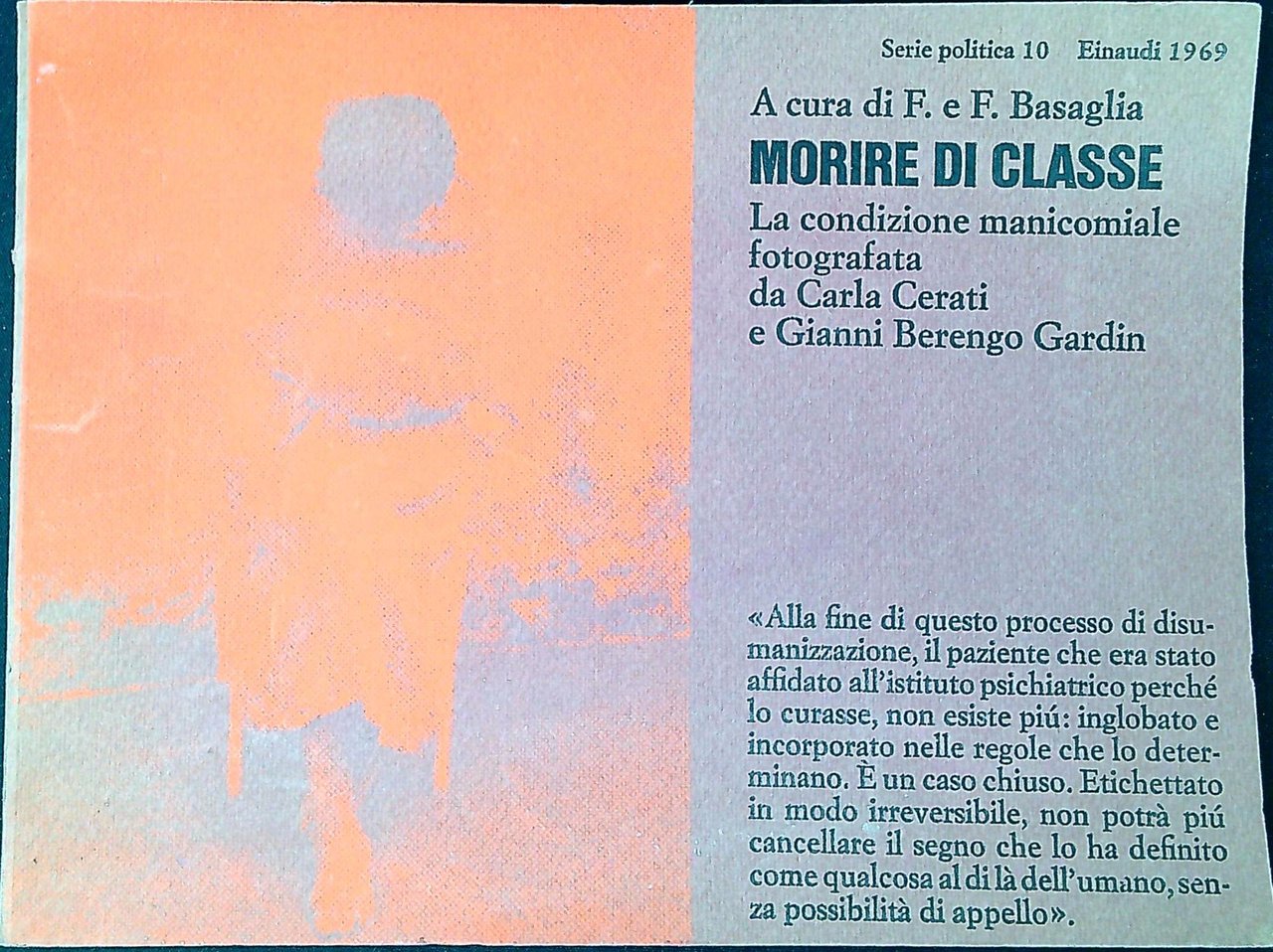 Morire di classe : la condizione manicomiale