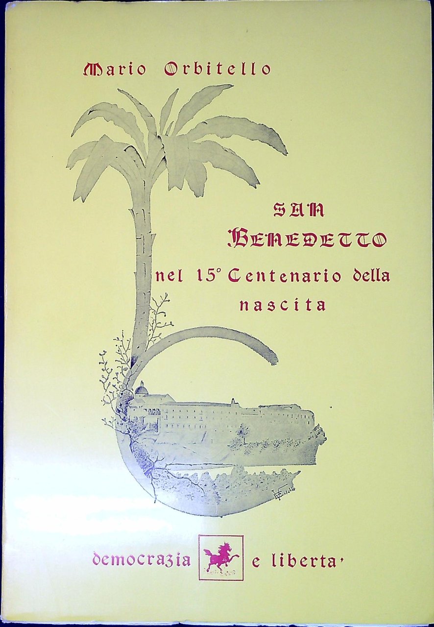 Nel 15. centenario della nascita di san Benedetto