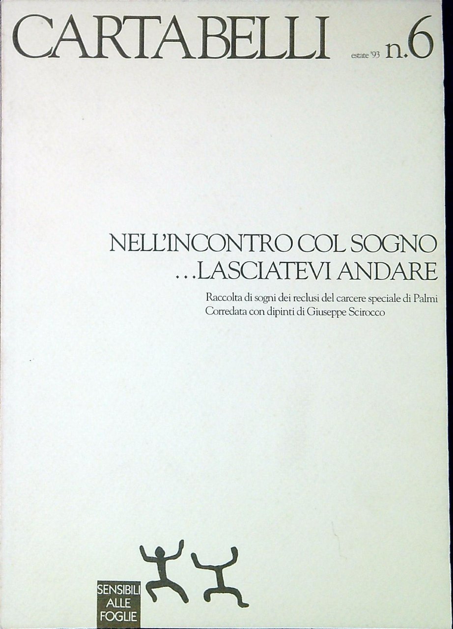 Nell'incontro col sogno ...lasciatevi andare : raccolta di sogni dei …