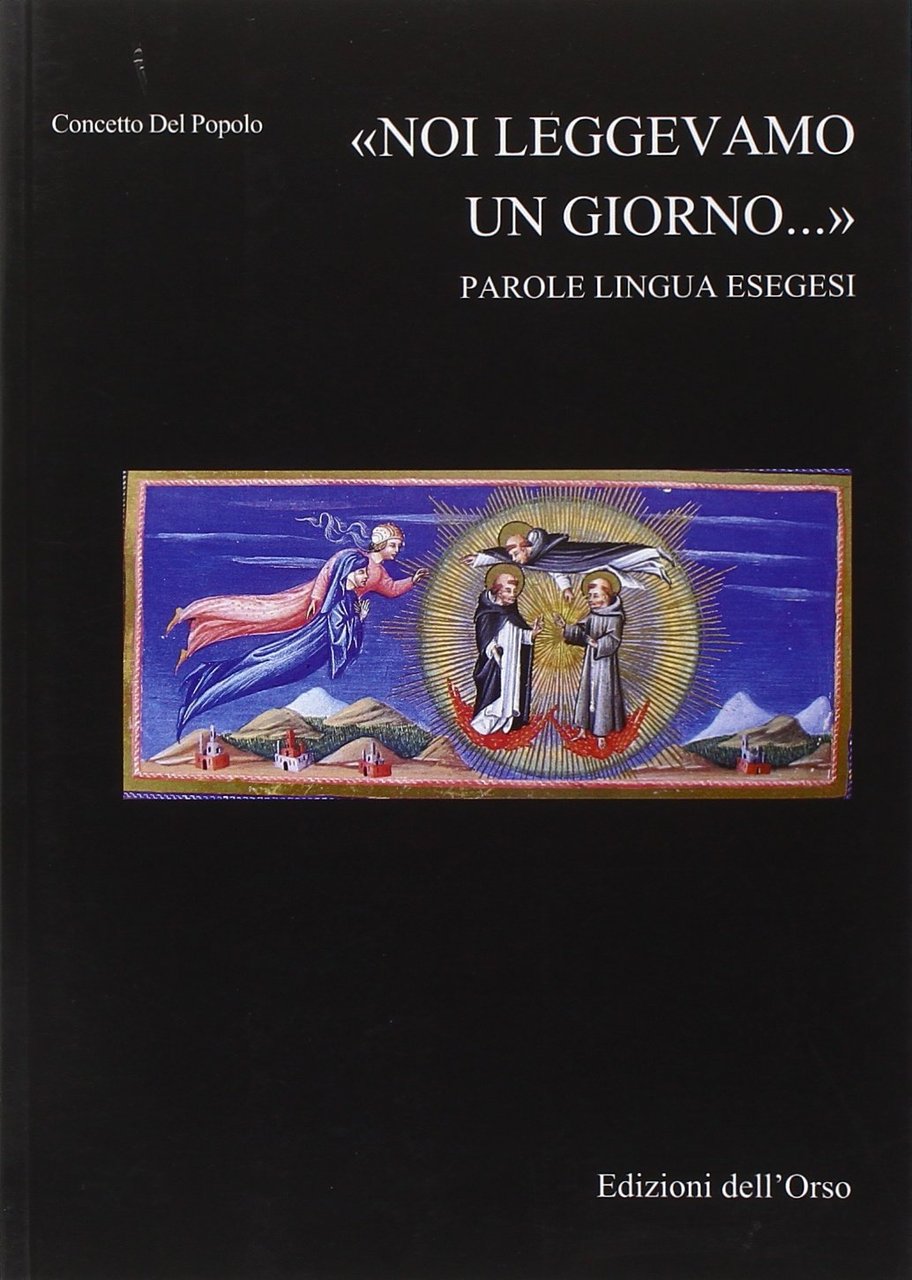 «Noi leggevamo un giorno...». Parole lingua esegesi