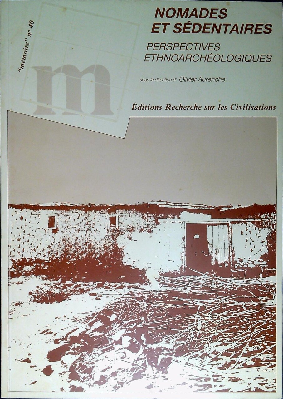 Nomades et sédentaires : Perspectives ethnoarchéologiques / | Immagine principale