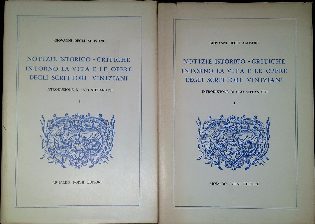 Notizie istorico-critiche intorno la vita e le opere degli scrittori …