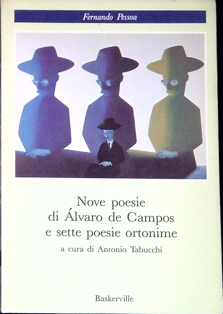 Nove poesie di Alvaro de Campos e sette poesie ortonime | Immagine principale
