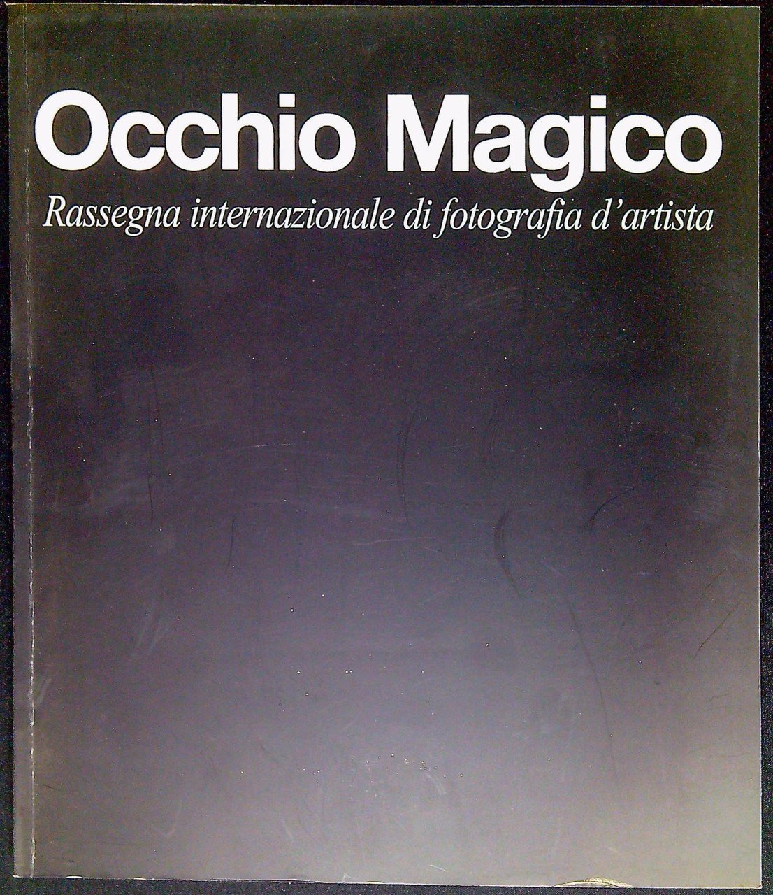 Occhio magico. Rassegna internazionale di fotografia d'artista 2009