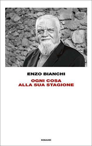 Ogni cosa alla sua stagione (Frontiere Einaudi)
