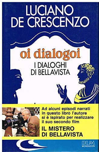 Oi dialogoi i dialoghi di bellavista