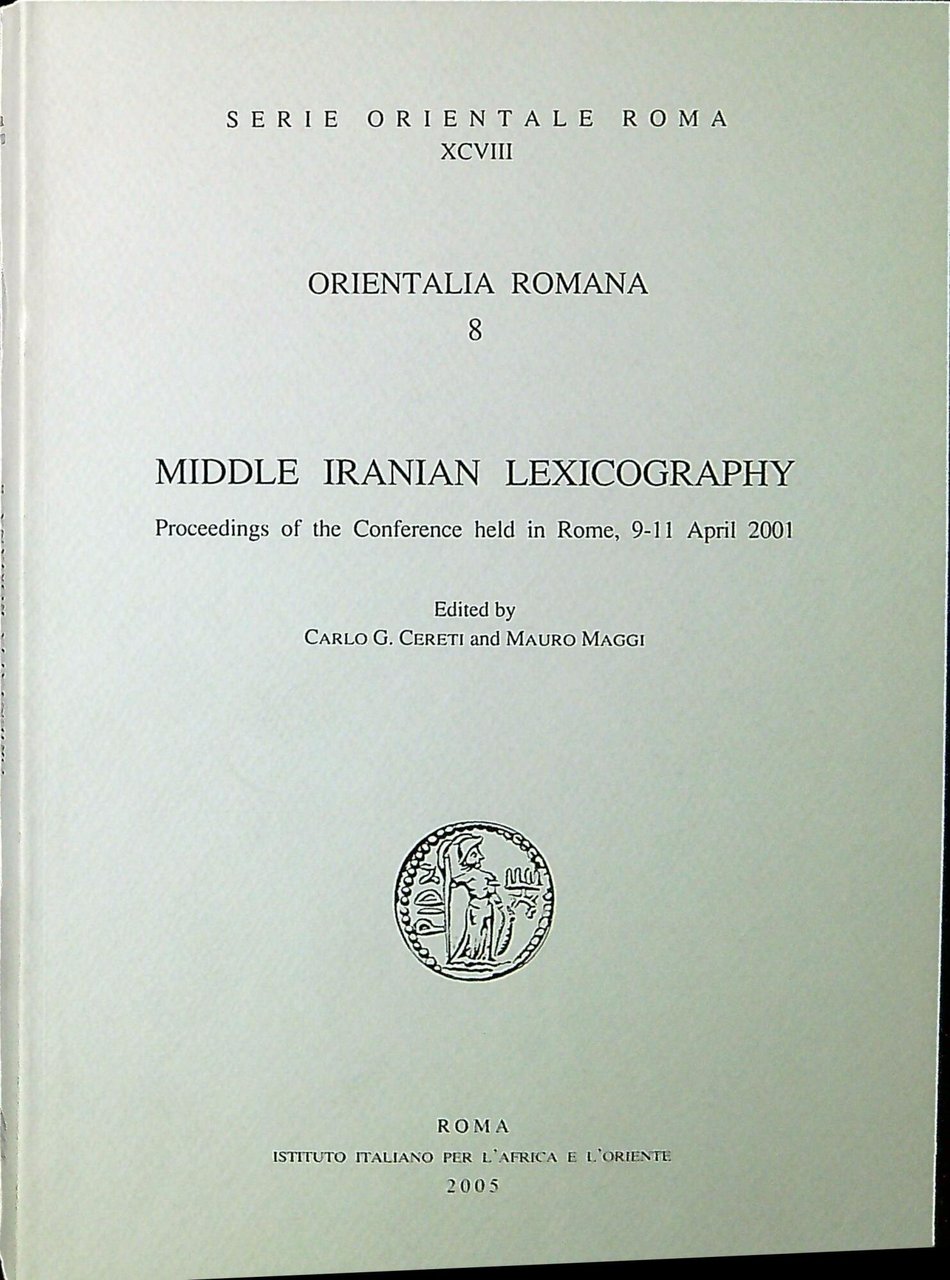 Orientalia romana 8: Middle Iranian lexicography : proceedings of the … | Immagine principale