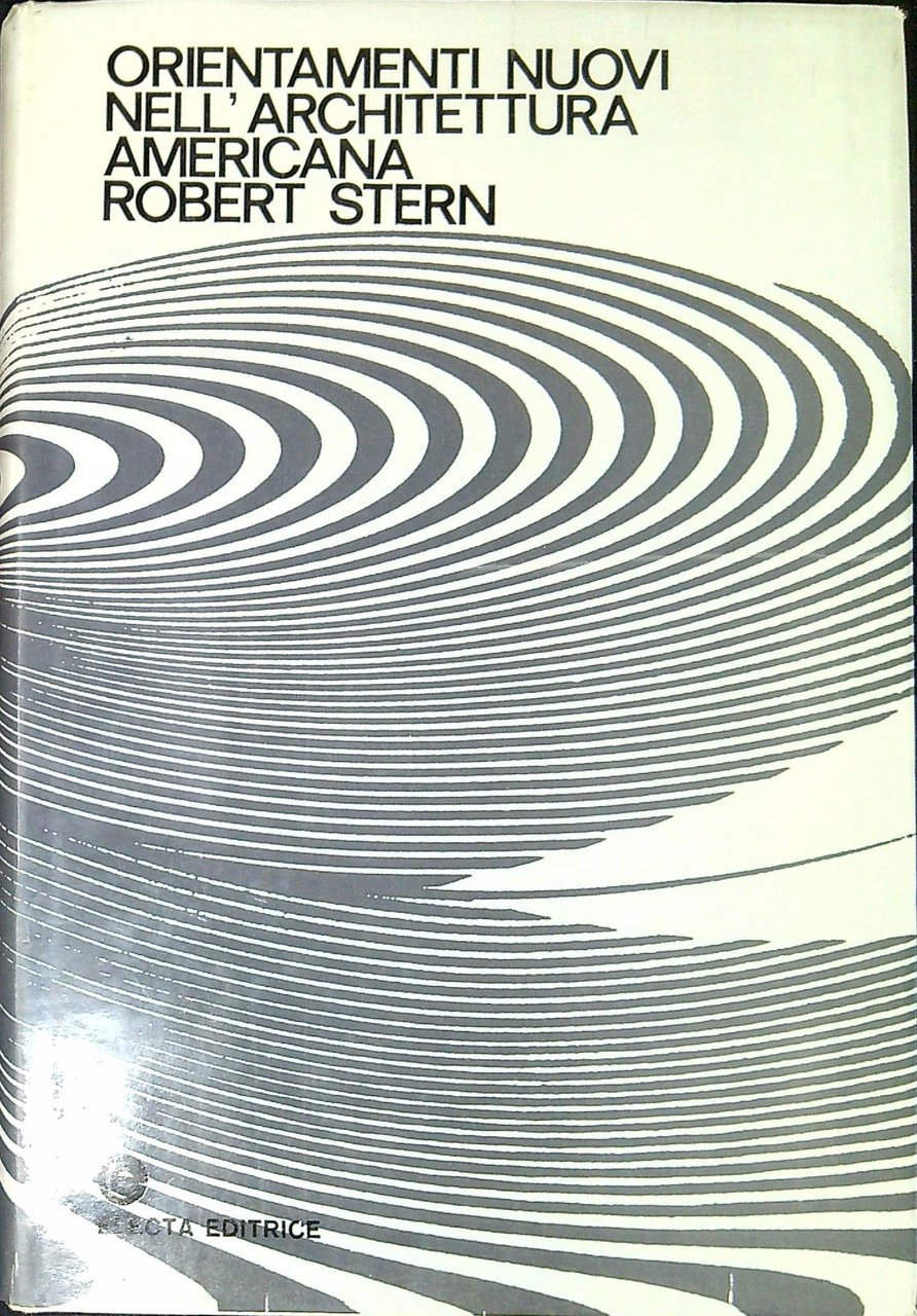 Orientamenti nuovi nell'architettura americana