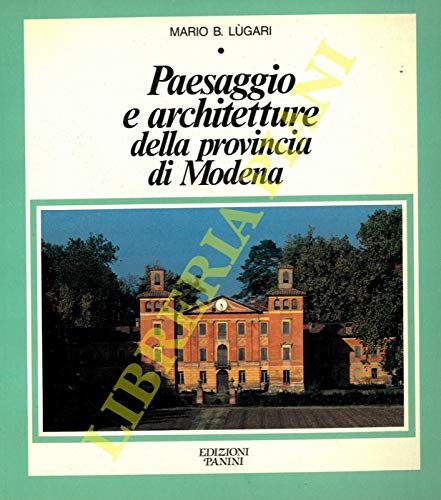 Paesaggio e architetture della provincia di Modena | Immagine principale