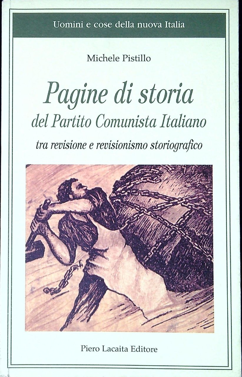 Pagine di storia del Partito Comunista Italiano : tra revisione …
