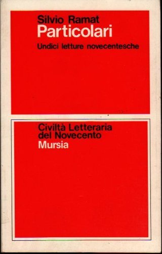 Particolari. Undici letture novecentesche
