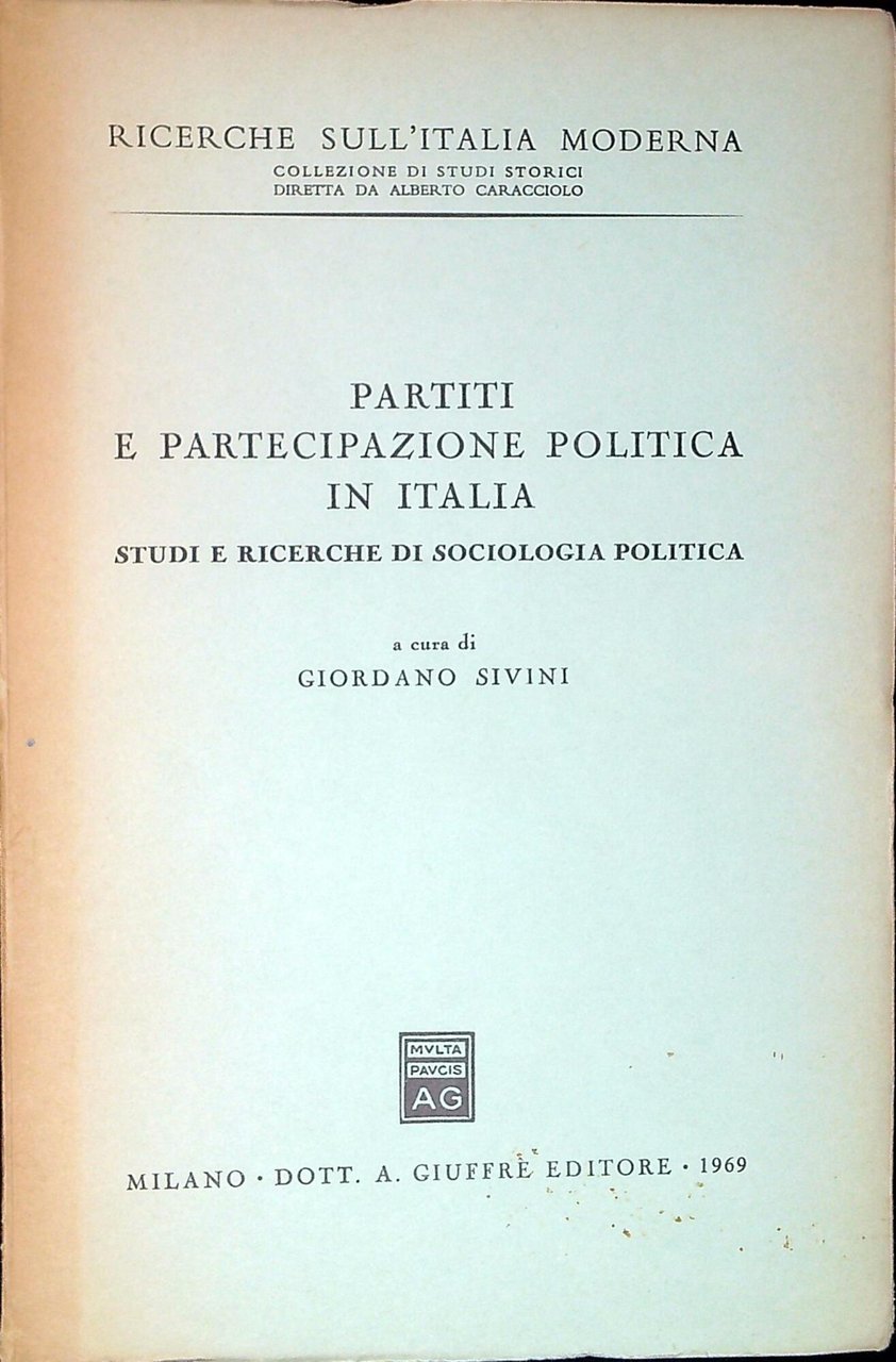 Partiti e partecipazione politica in Italia : studi e ricerche …