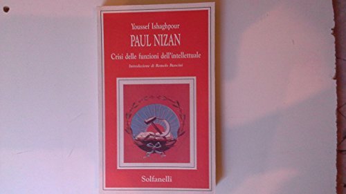 Paul Nizan - Crisi delle funzioni dell'intellettuale