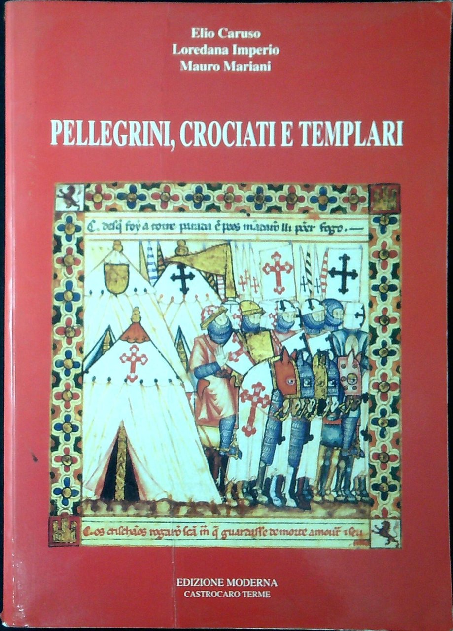 Pellegrini, crociati e templari | Immagine principale