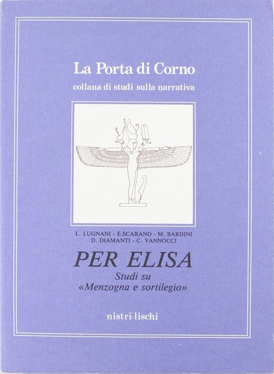 Per Elisa. Studi su menzogna e sortilegio