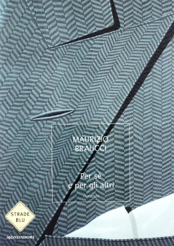 Per sé e per gli altri