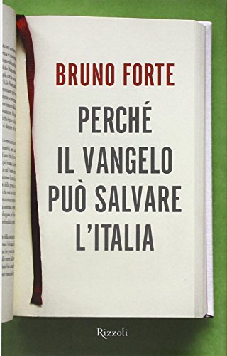 Perché il Vangelo può salvare l'Italia