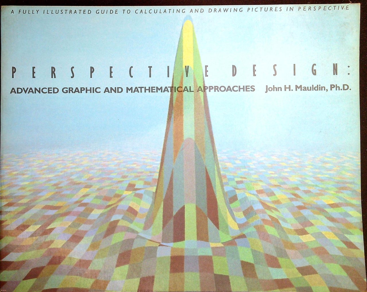 Perspective design: advanced graphic and mathematical approaches