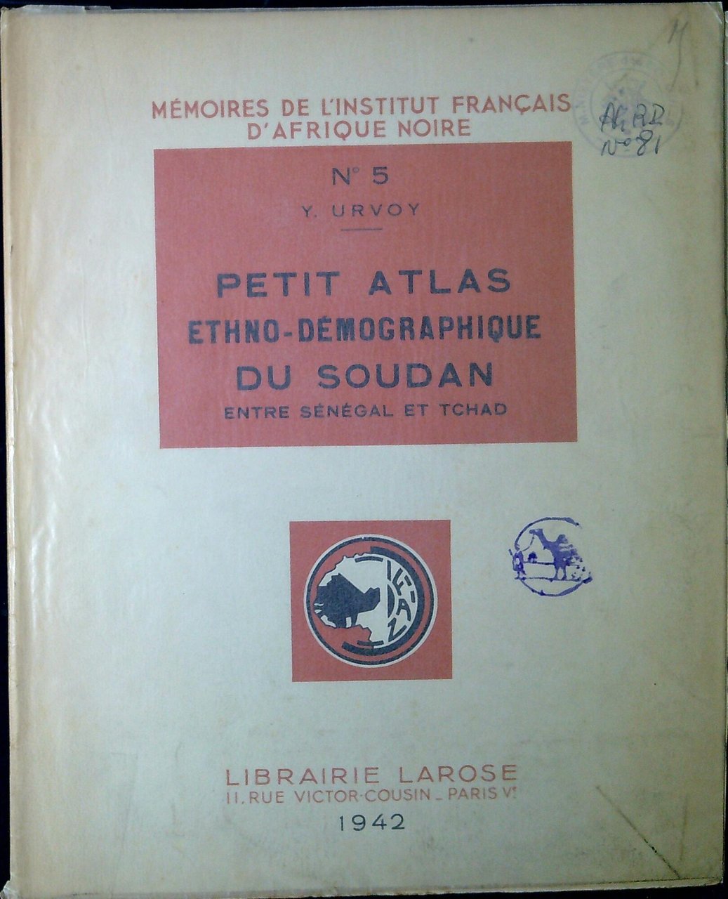 Petit atlas ethno-demographique du Soudan : entre Senegal et Tchad | Immagine principale